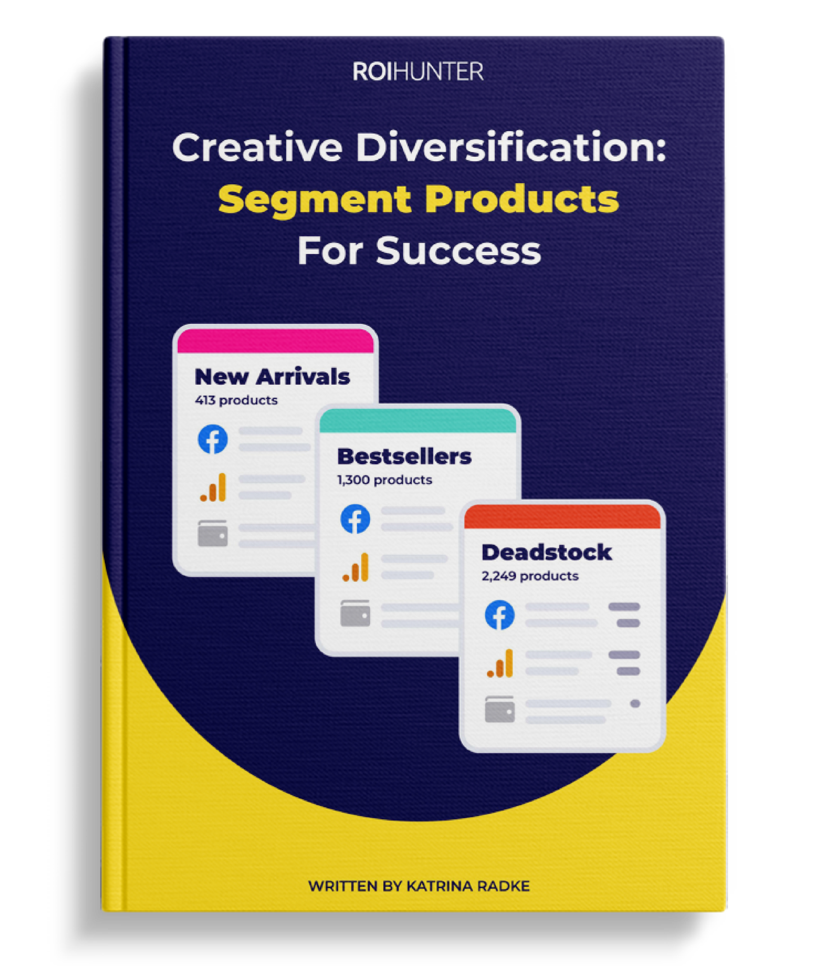 Creative Diversification: Segment Products For Success_ebook